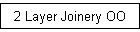 2 Layer Joinery OO