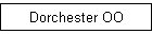 Dorchester OO