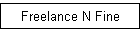 Freelance N Fine