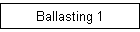 Ballasting 1